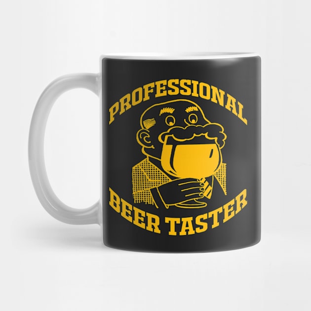 PROFESSIONAL BEER TASTER by redhornet